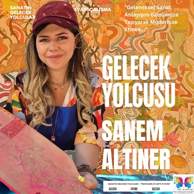 Sanatın Gelecek Yolcusu - Sanem Altıner - 